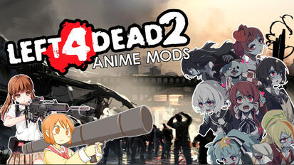 El Apocalipsis Yandere | Left for Dead 2 con mods (2021)